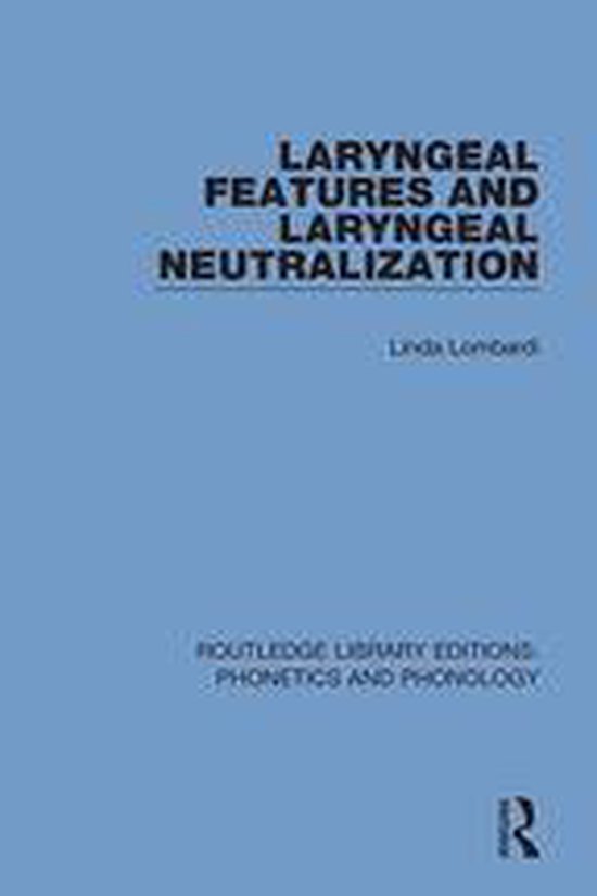 Routledge Library Editions: Phonetics and Phonology - Laryng ... - cover