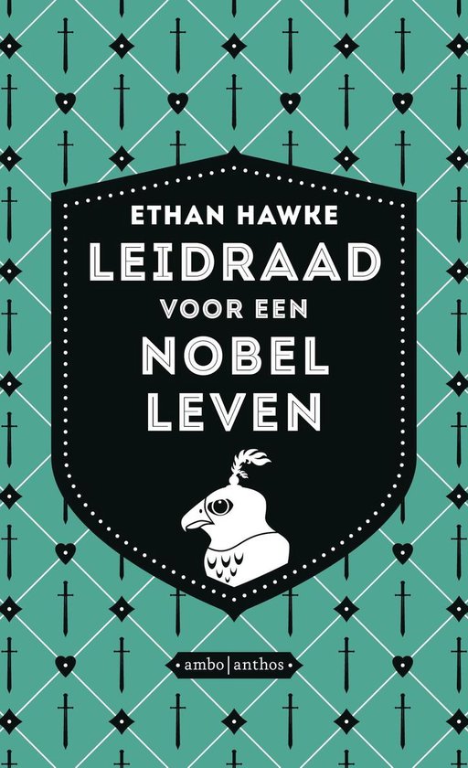 Leidraad voor een nobel leven - Ethan Hawke | Do-index.org