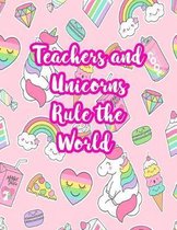 Teachers and Unicorns Rule the World