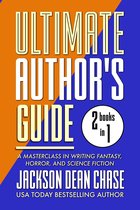 The Best of the Ultimate Author's Guide 2 - Ultimate Author's Guide: Omnibus 2