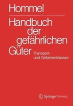 Handbuch Der Gef hrlichen G ter. Transport- Und Gefahrenklassen Neu