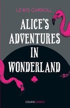 Collins Classics- Alice’s Adventures in Wonderland