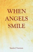 When Angels Smile