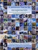 Caminos hacia la recuperación