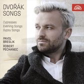 Pavol Breslik, Robert Pechanec - Cypresses, Evening Songs, Gypsy Songs (CD)