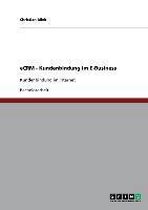 eCRM. Kundenbindung im E-Business
