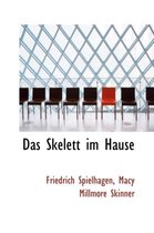 Das Skelett Im Hause