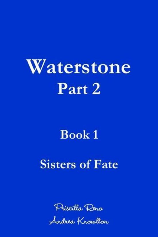 Waterstone Part 2, Priscilla Reno 9781329250024 Boeken