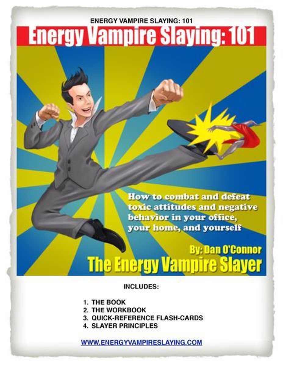 Energy Vampire Slaying: 101 - Dan O'Connor