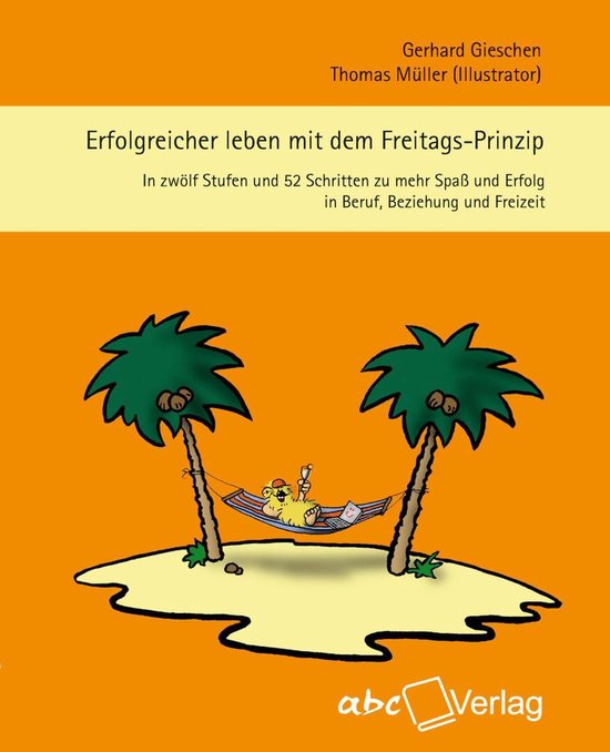 Erfolgreicher leben mit dem Freitags-Prinzip - cover