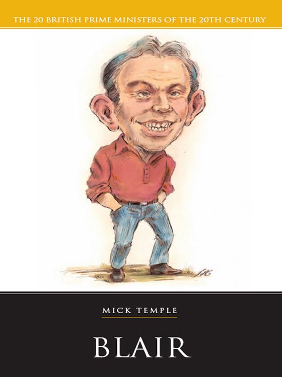 British Prime Ministers - Blair