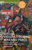 Sexual Violence during War and Peace