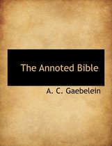 The Annoted Bible