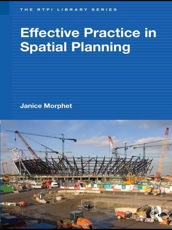 RTPI Library Series - Effective Practice in Spatial Planning