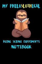 My Philoslothical Doing Science Experiments Notebook