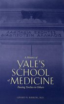 A History of Yale's School of Medicine