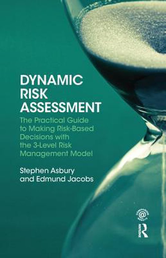 Dynamic Risk Assessment | 9781138168534 | Stephen Asbury | Livres | bol