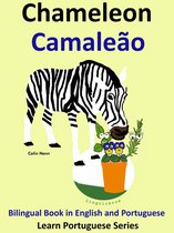 Learn Portuguese 5 - Bilingual Book in English and Portuguese: Chameleon - Camaleão. Learn Portuguese Collection
