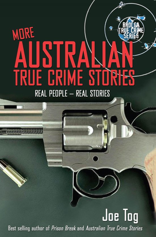 Brolga True Crime More Australian True Crime Stories (ebook), Joe Tog