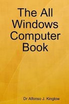 The All Windows Computer Book