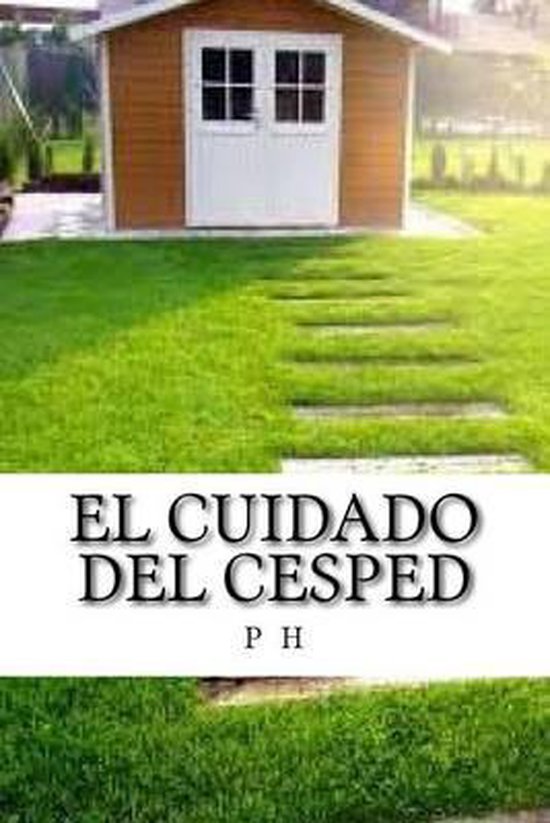 El Cuidado del Cesped - cover