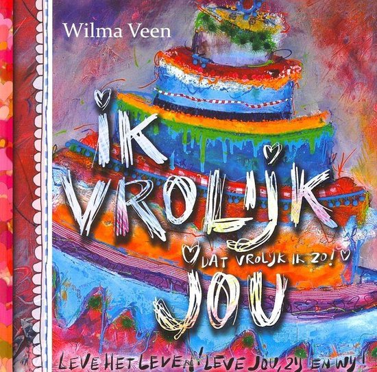 IK VROLIJK JOU - Wilma Veen | Nextbestfoodprocessors.com