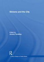 A Library of Essays on Charles Dickens - Dickens and the City