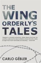The Wing Orderly's Tales