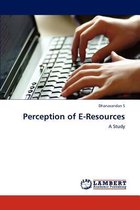 Perception of E-Resources