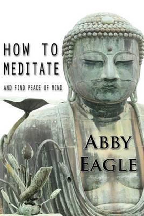How to Meditate and Find Peace of Mind - cover