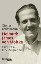 Beck'sche Reihe 1916 - Helmuth James von Moltke