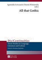 Dis/Continuities 4 - All that Gothic