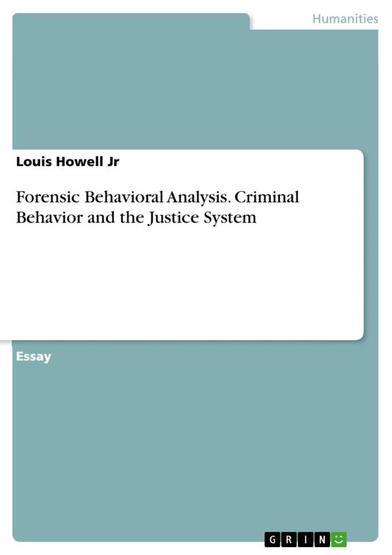 Forensic Behavioral Analysis. Criminal Behavior and the Just ... - cover