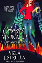Abby Angel Series 1 - Angel Vindicated