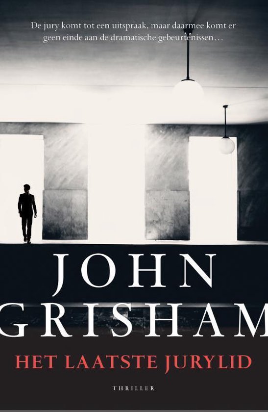 Boek: Het laatste jurylid, geschreven door John Grisham