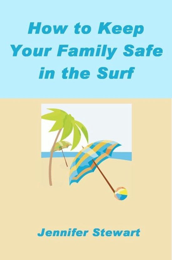 How to Keep Your Family Safe in the Surf - cover