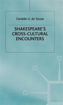 Shakespeare's Cross-Cultural Encounters