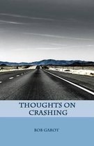 Thoughts on Crashing