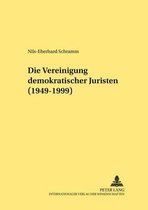 Die Vereinigung Demokratischer Juristen (1949-1999)