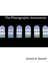 The Phonographic Amanuensis