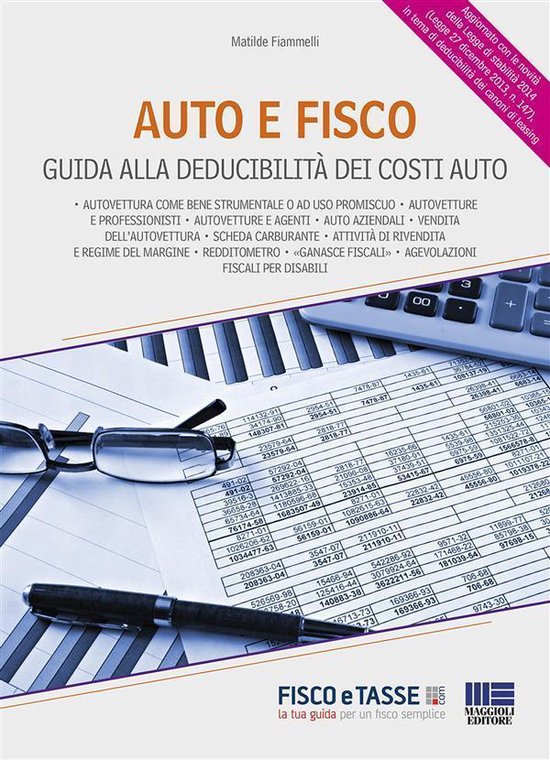 Auto e fisco. Guida alla deducibilità dei costi auto - cover