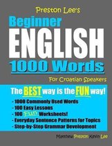 Omslag Preston Lee's Beginner English 1000 Words For Croatian Speakers