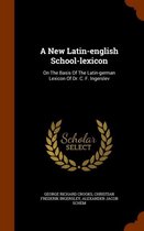 A New Latin-English School-Lexicon