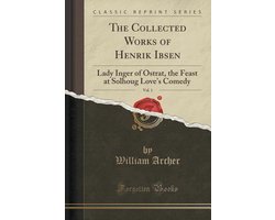 The Collected Works of Henrik Ibsen, Vol. 1