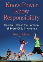 Know Power, Know Responsibility