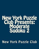 New York Puzzle Club Presents: Moderate Sudoku 2