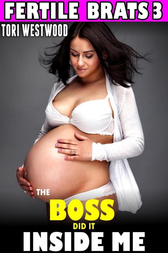 The Boss Did It Inside Me : Fertile Brats 3 (Brat Breeding Erotica Age Gap ...