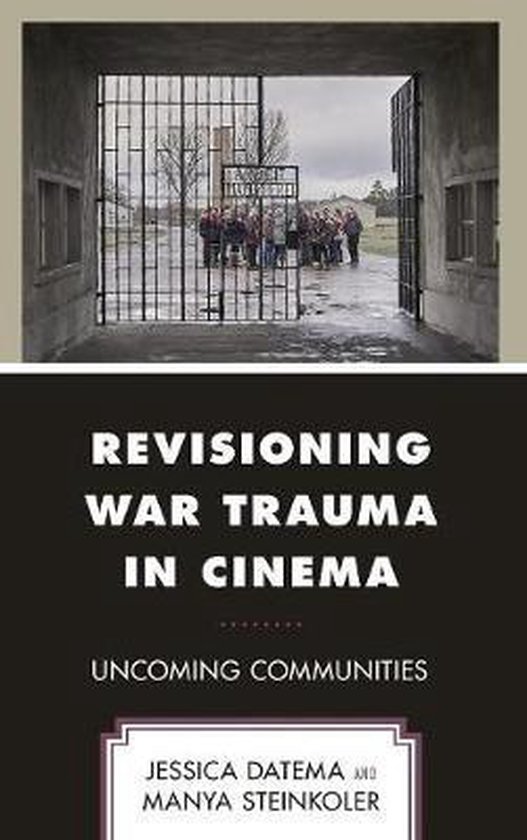 Psychoanalytic Studies: Clinical, Social, and Cultural Contexts- Revisioning War Trauma in Cinema