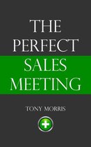 The Perfect Sales Meeting