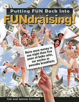 Putting FUN Back Into FUNdraising!